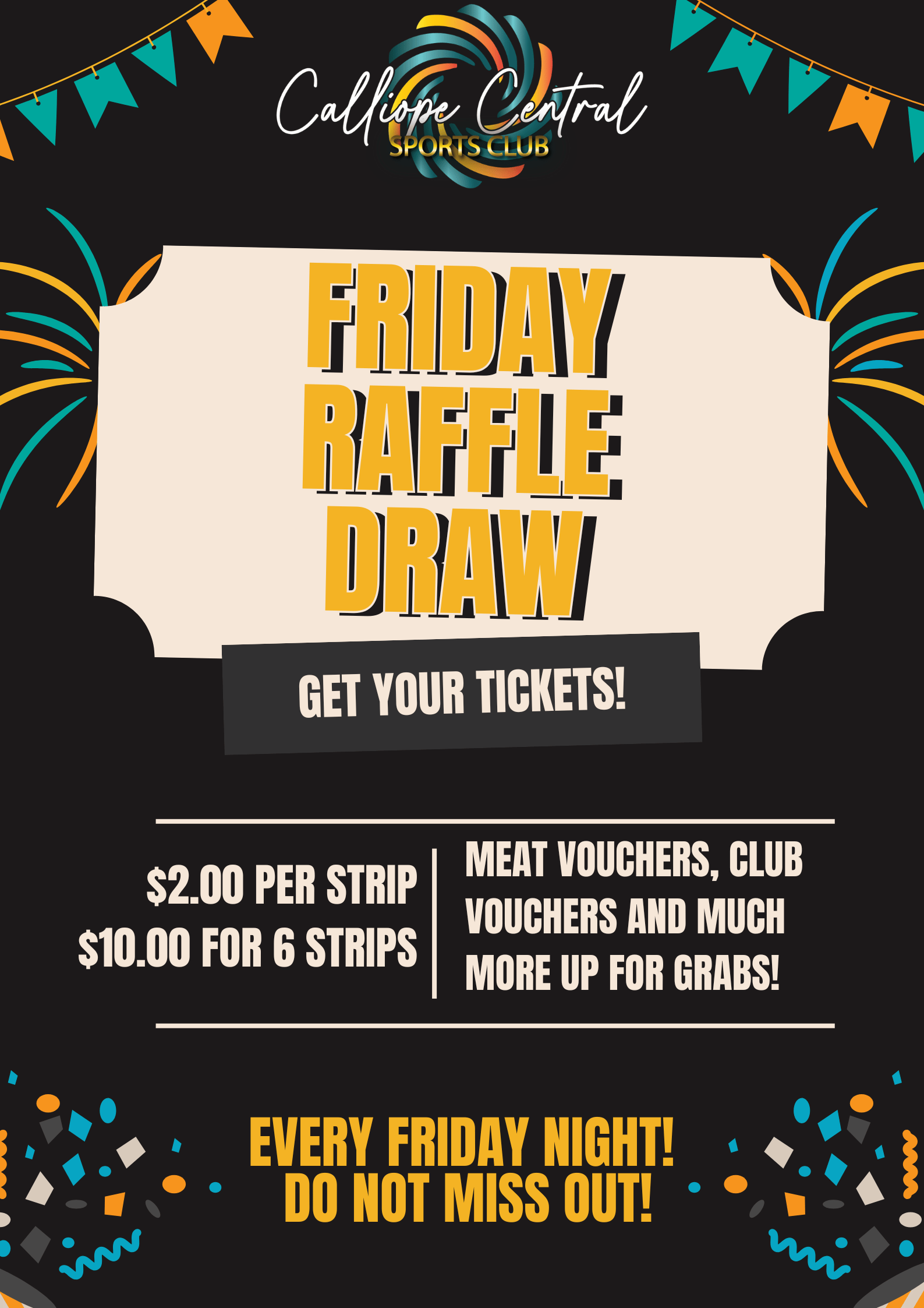 Friday Raffle - Calliope Central